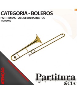 Partituras de BOLEROS para Trombone - Volume I