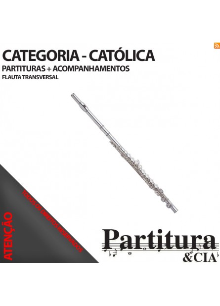 Partituras CATÓLICAS para Flauta Transversal - Vol. I