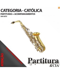 Partituras CATÓLICAS para Sax Alto - Volume I