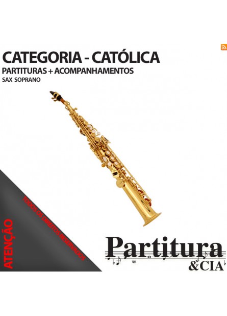 Partituras CATÓLICAS para Sax Soprano - Volume II