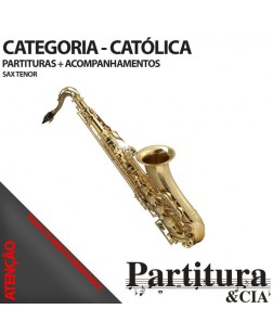 Partituras CATÓLICAS para Sax Tenor - Volume I