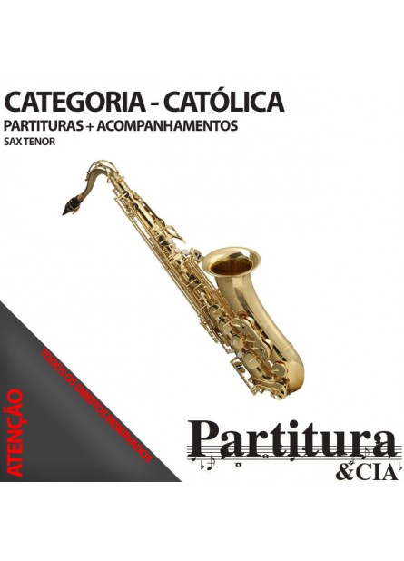 Partituras CATÓLICAS para Sax Tenor - Volume II