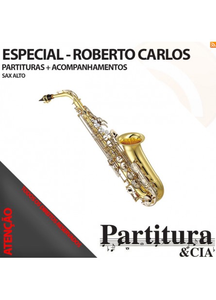 Partituras ROBERTO CARLOS para Sax Alto - Volume I