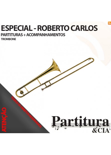 Partituras ROBERTO CARLOS para Trombone - Volume II