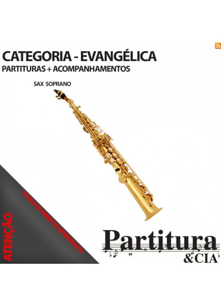 Partituras EVANGÉLICAS para Sax Soprano - Volume I