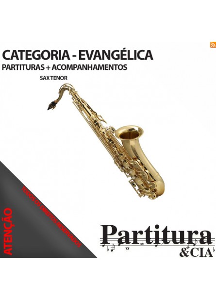 Partituras EVANGÉLICAS para Sax Tenor - Volume I