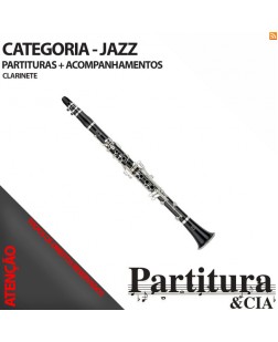 Partituras do JAZZ para Clarinete - Volume I