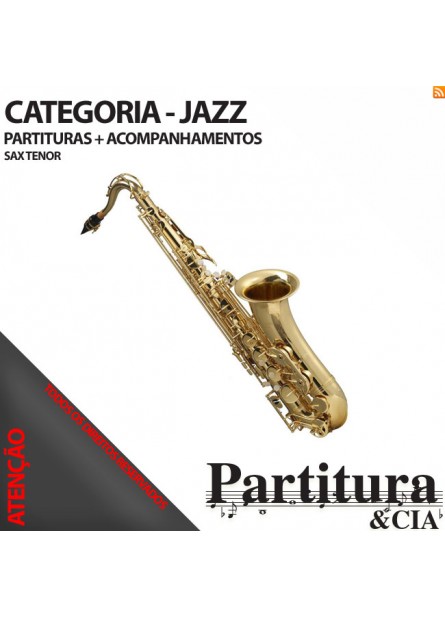 Partituras do JAZZ para Sax Tenor - Volume II