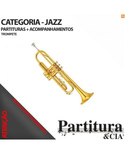 Partituras do JAZZ para Trompete - Volume I