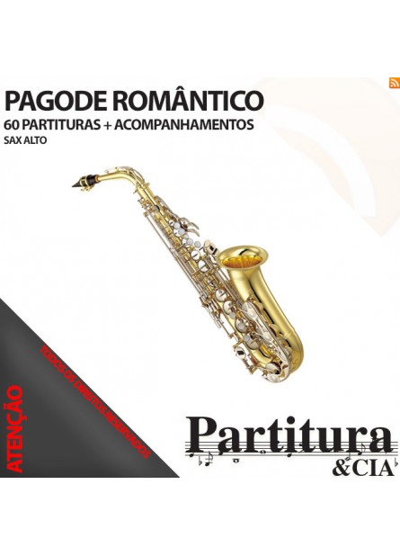 Partituras PAGODE ROMÂNTICO para Sax Alto - Volume II