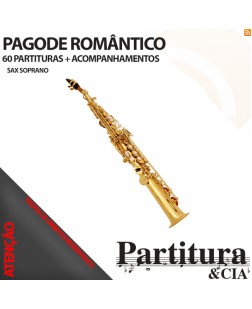 Partituras PAGODE ROMÂNTICO para Sax Soprano - Volume I