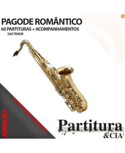 Partituras PAGODE ROMÂNTICO para Sax Tenor - Volume I