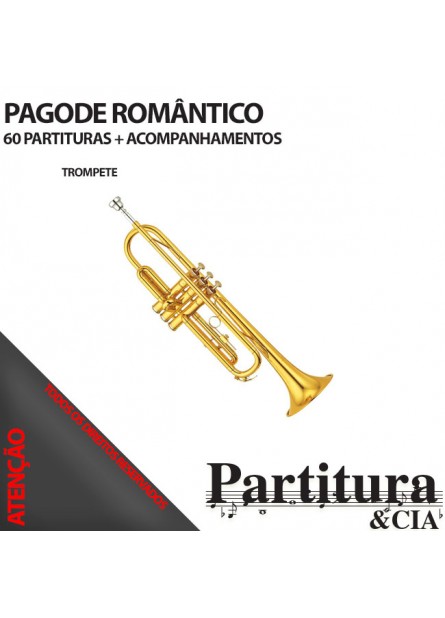 Partituras PAGODE ROMÂNTICO para Trompete - Volume II